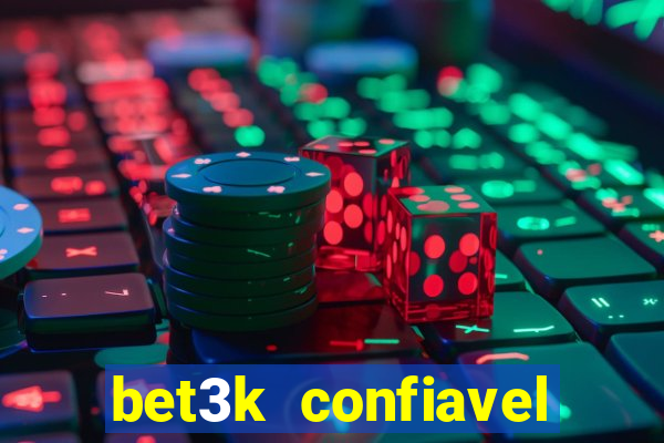 bet3k  confiavel